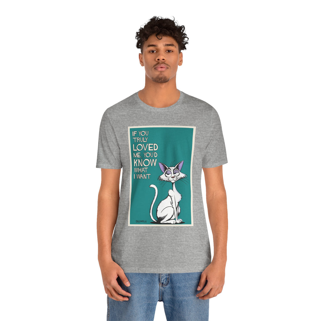 Katt - If You Truly Loved Me Tee