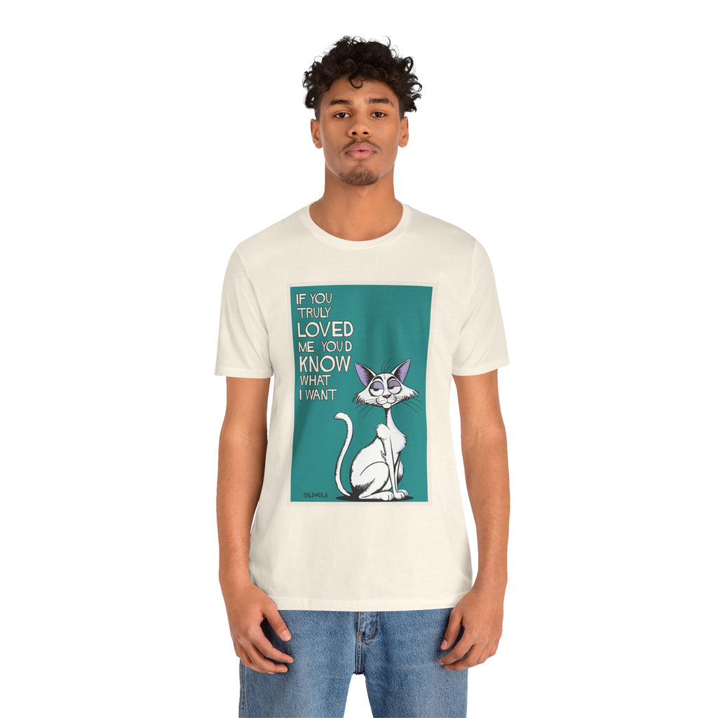 Katt - If You Truly Loved Me Tee
