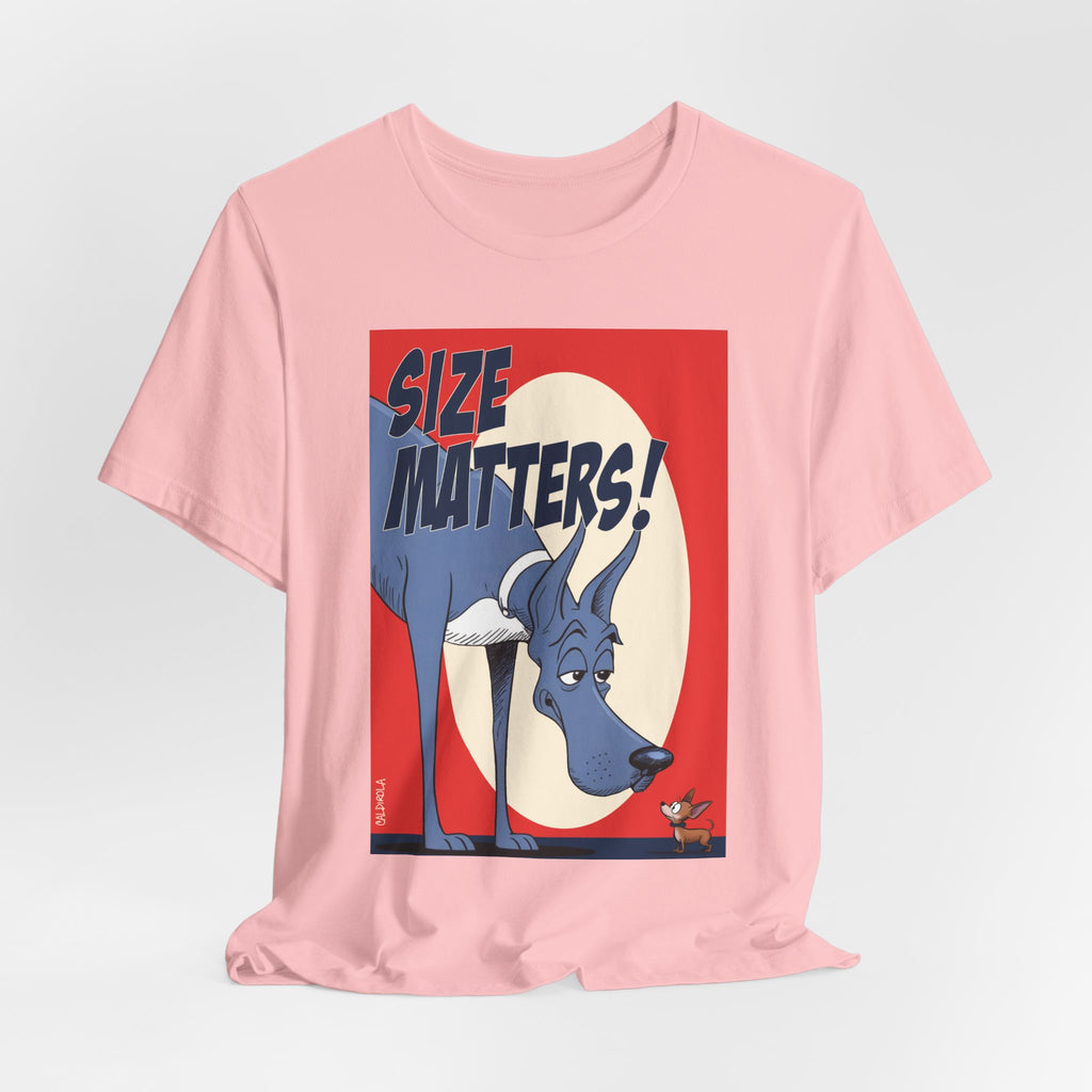 Dane -Size Matters Tee