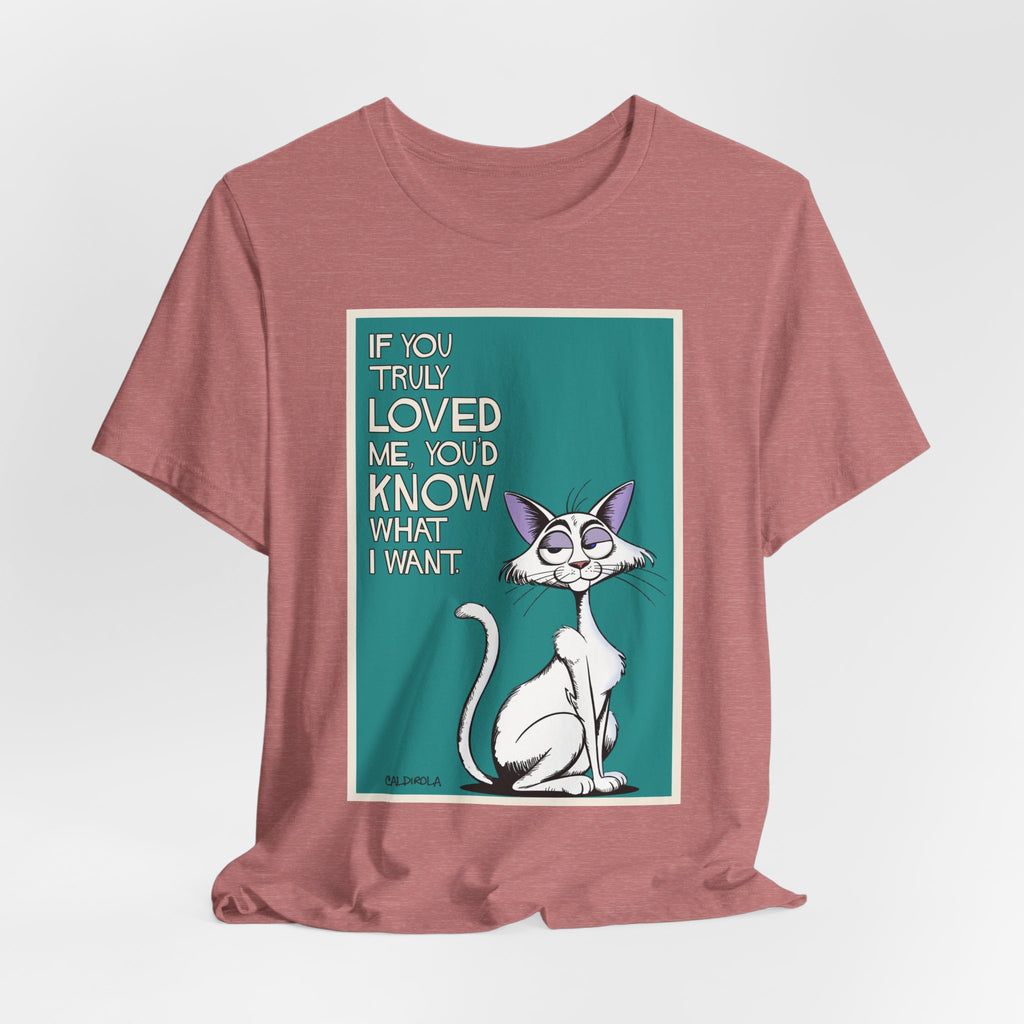 Katt - If You Truly Loved Me Tee
