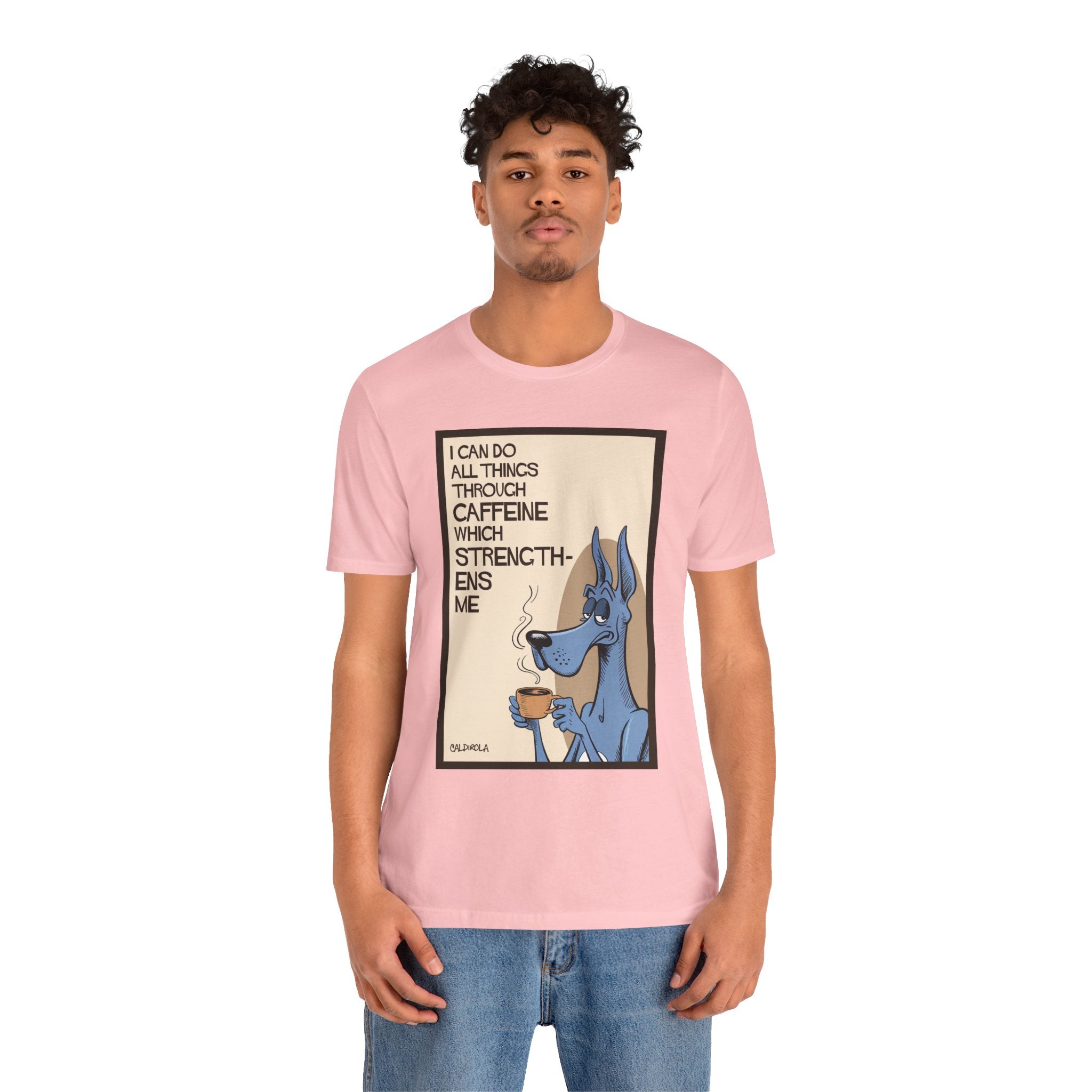 Dane - I Can Do All Things Through Caffeine Tee