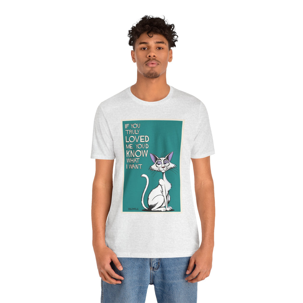 Katt - If You Truly Loved Me Tee