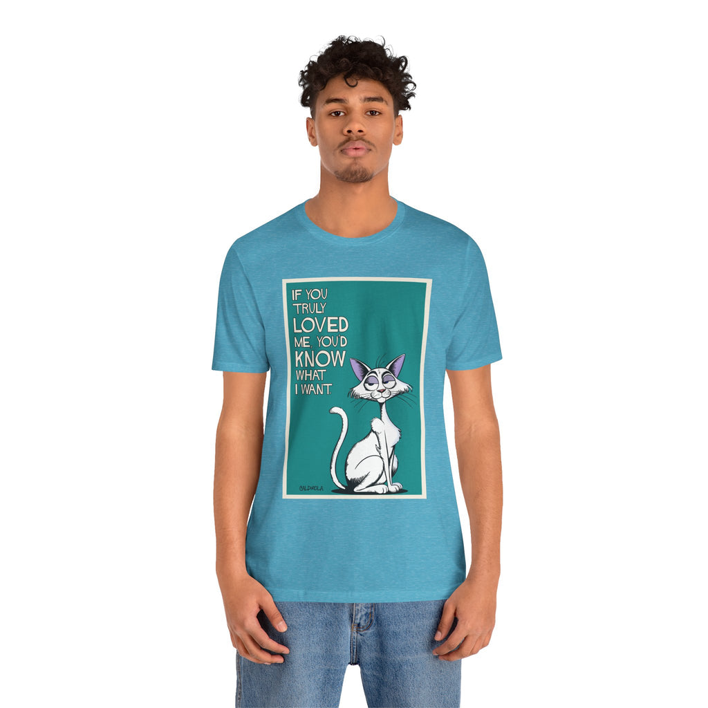 Katt - If You Truly Loved Me Tee