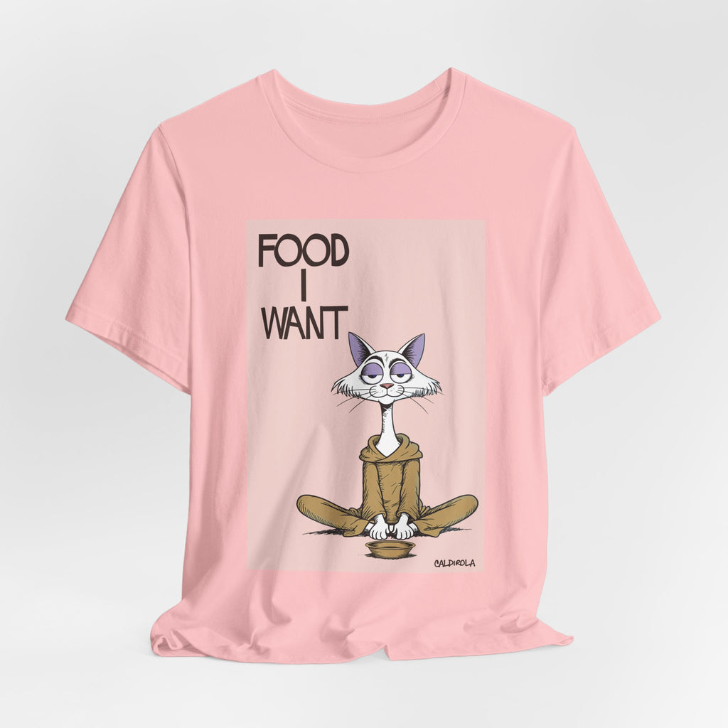 Katt - Food I Want Tee