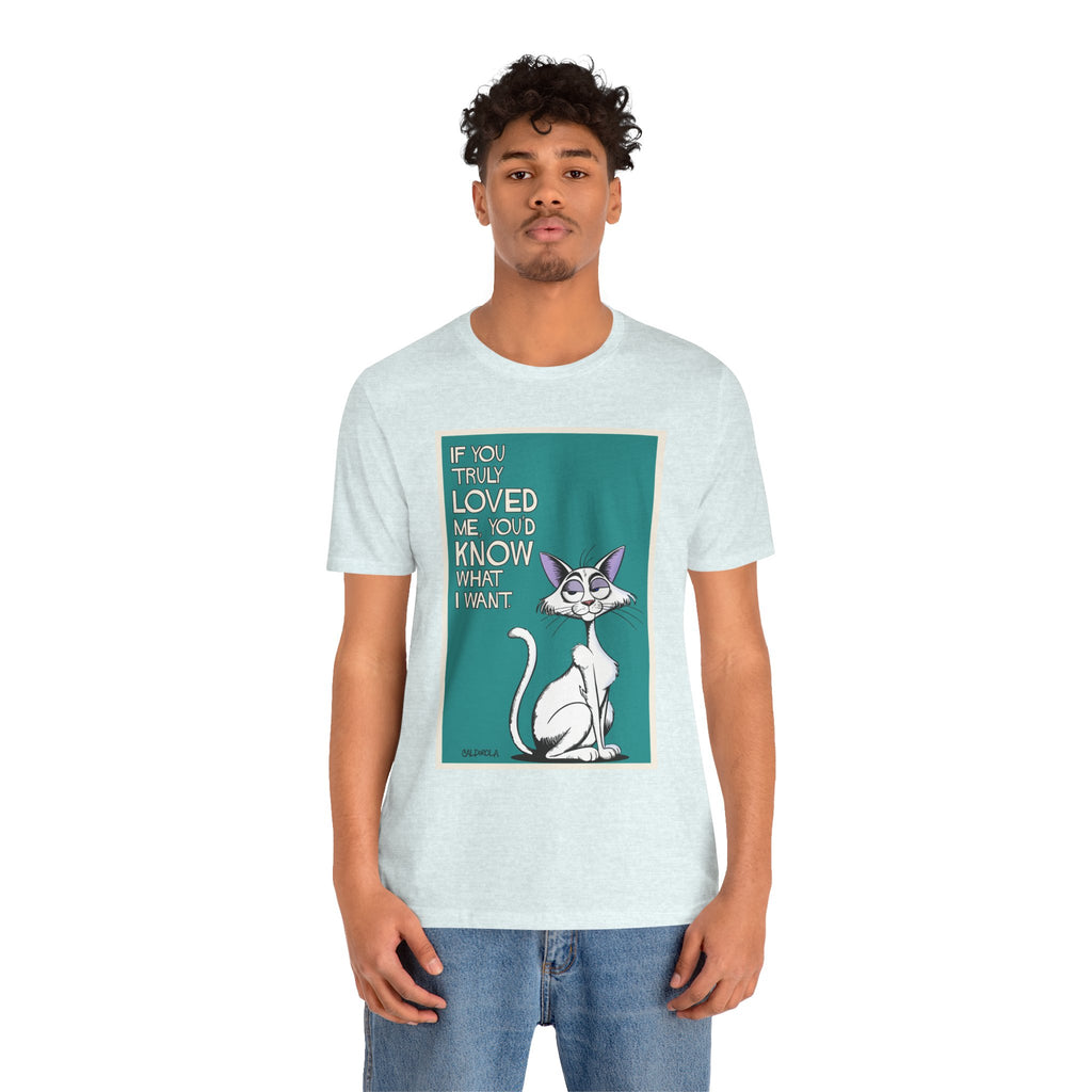 Katt - If You Truly Loved Me Tee
