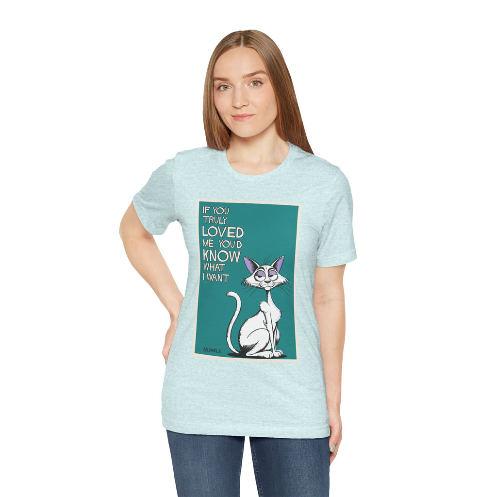 Katt - If You Truly Loved Me Tee
