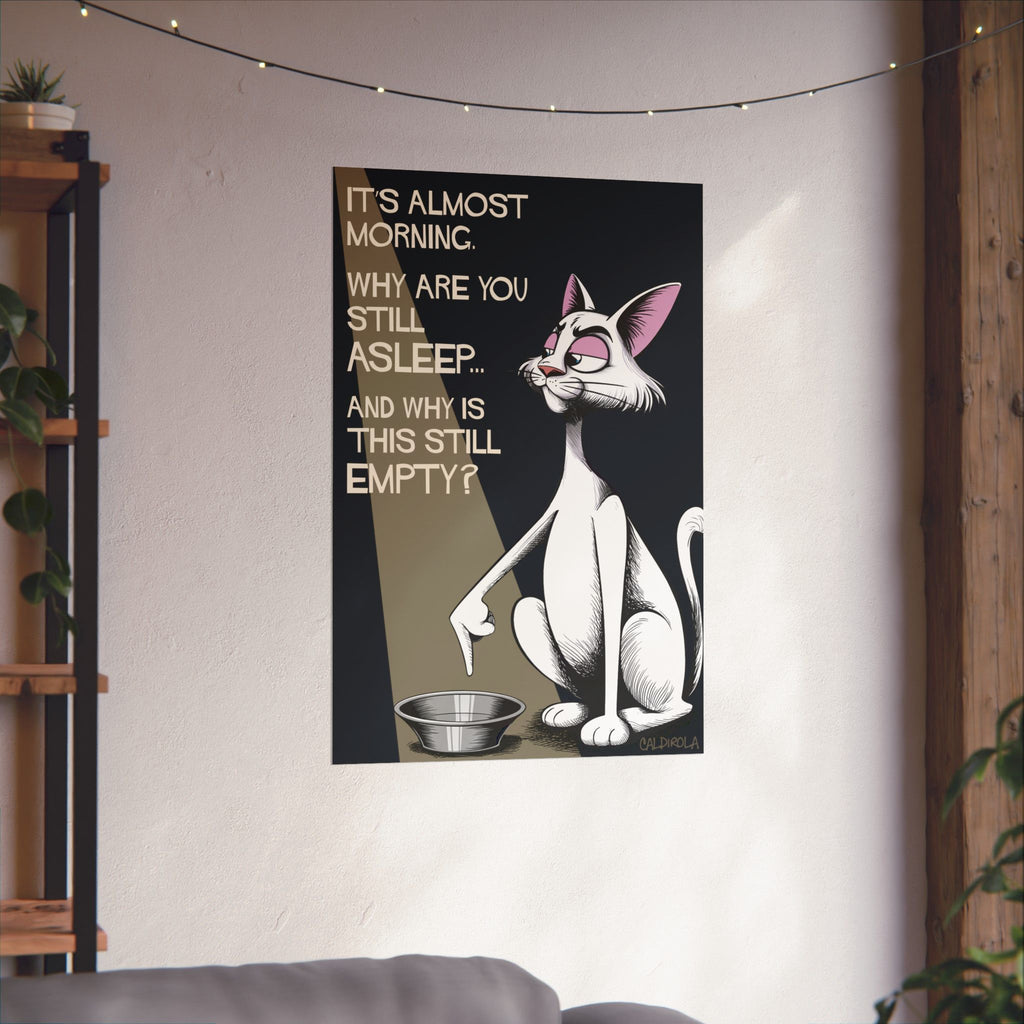 Funny Cat Poster – “Why Is This Still Empty?” – Cat Humor Wall Art – Hungry Cat Print