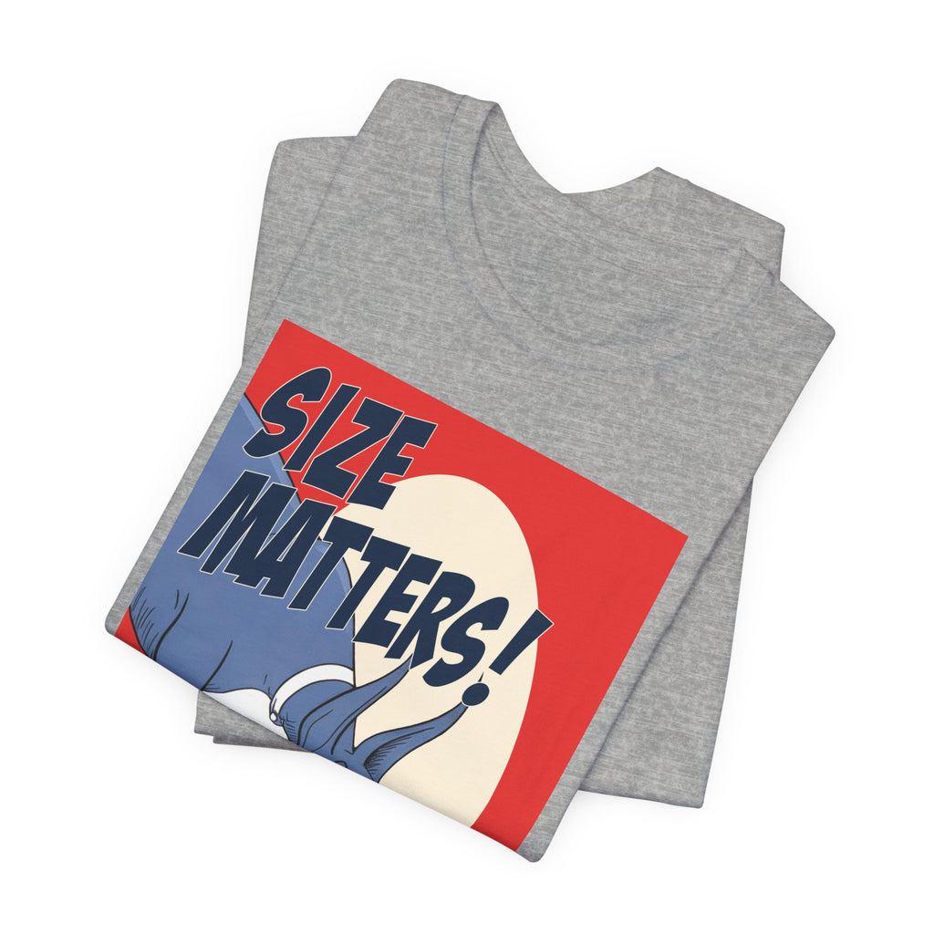 Dane -Size Matters Tee