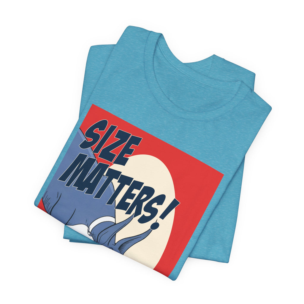 Dane -Size Matters Tee