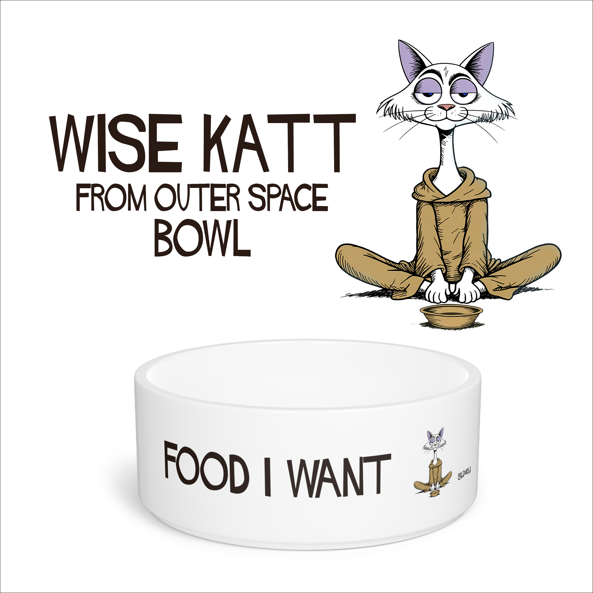 Katt - Food I Want - Funny Cat Bowl
