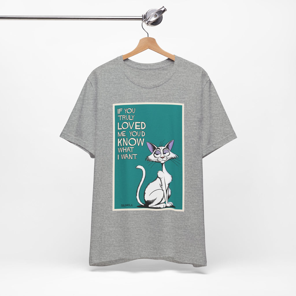 Katt - If You Truly Loved Me Tee