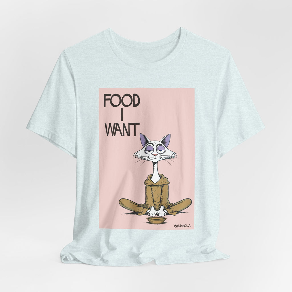 Katt - Food I Want Tee