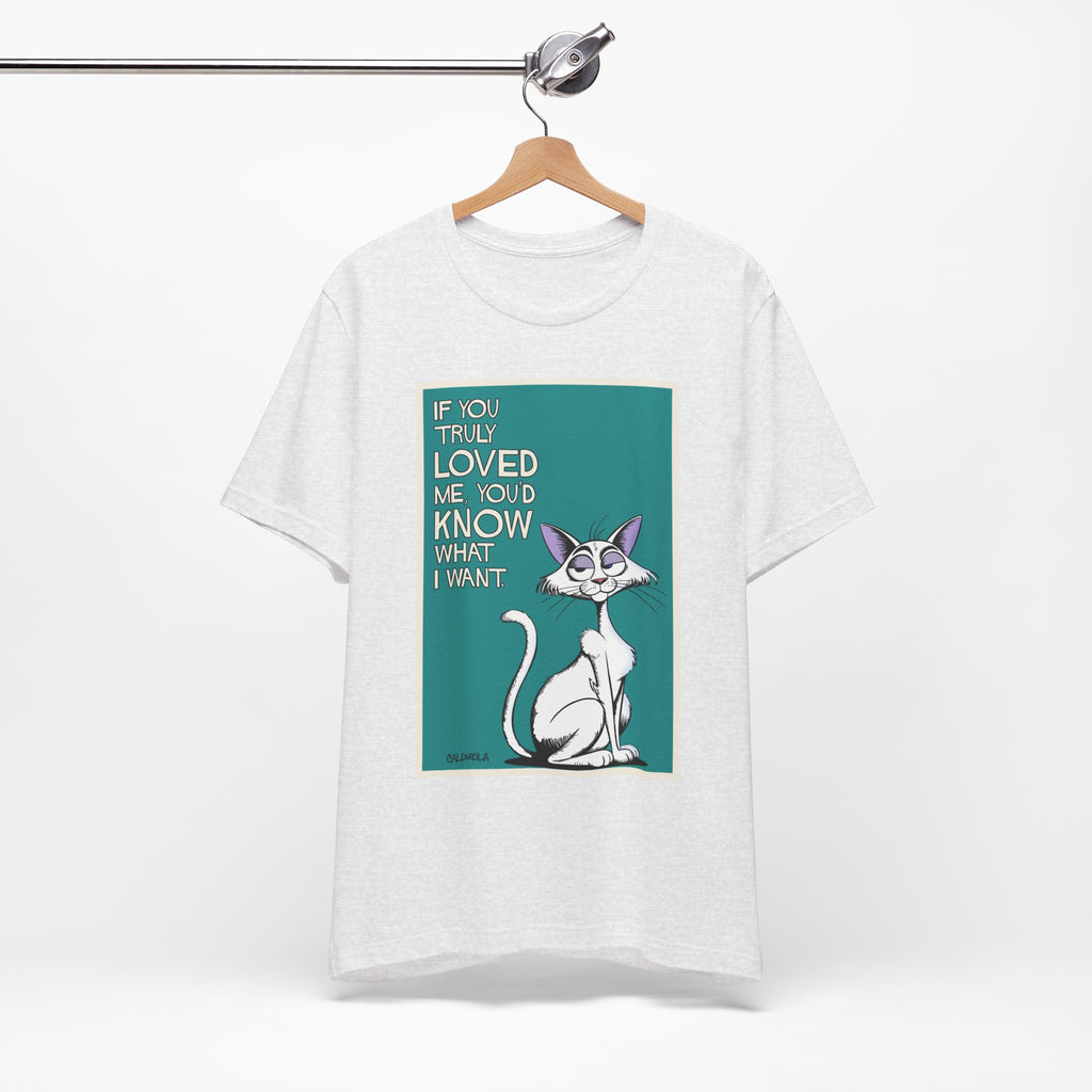 Katt - If You Truly Loved Me Tee