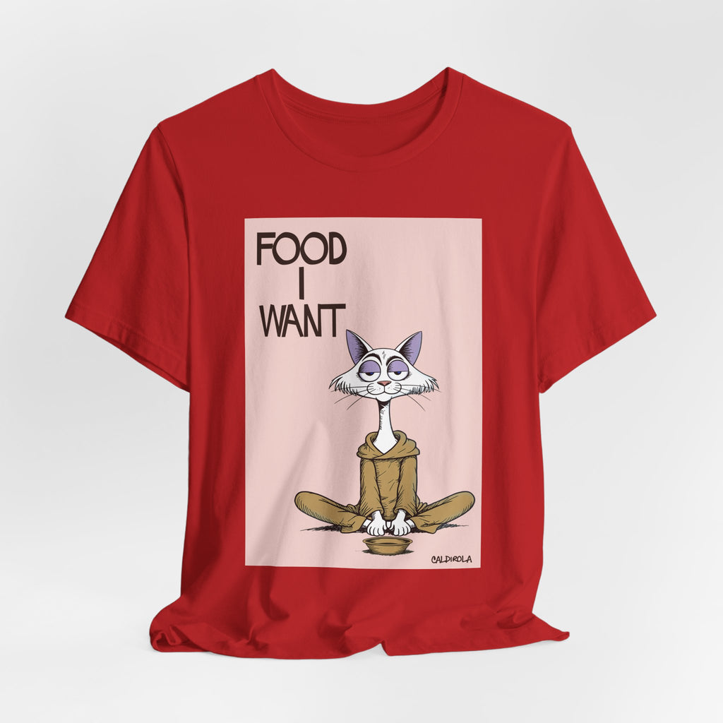 Katt - Food I Want Tee