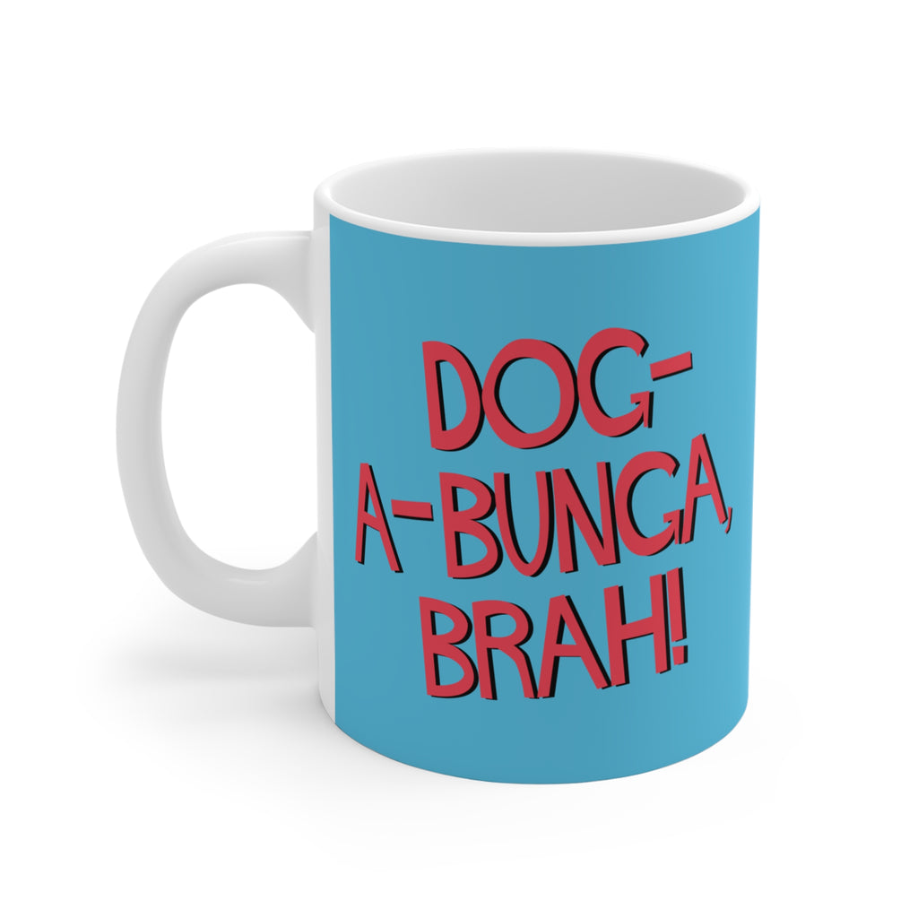 Dog-A-Bunga, Brah! Mug – Funny Great Dane Hawaiian Coffee Mug (11oz)