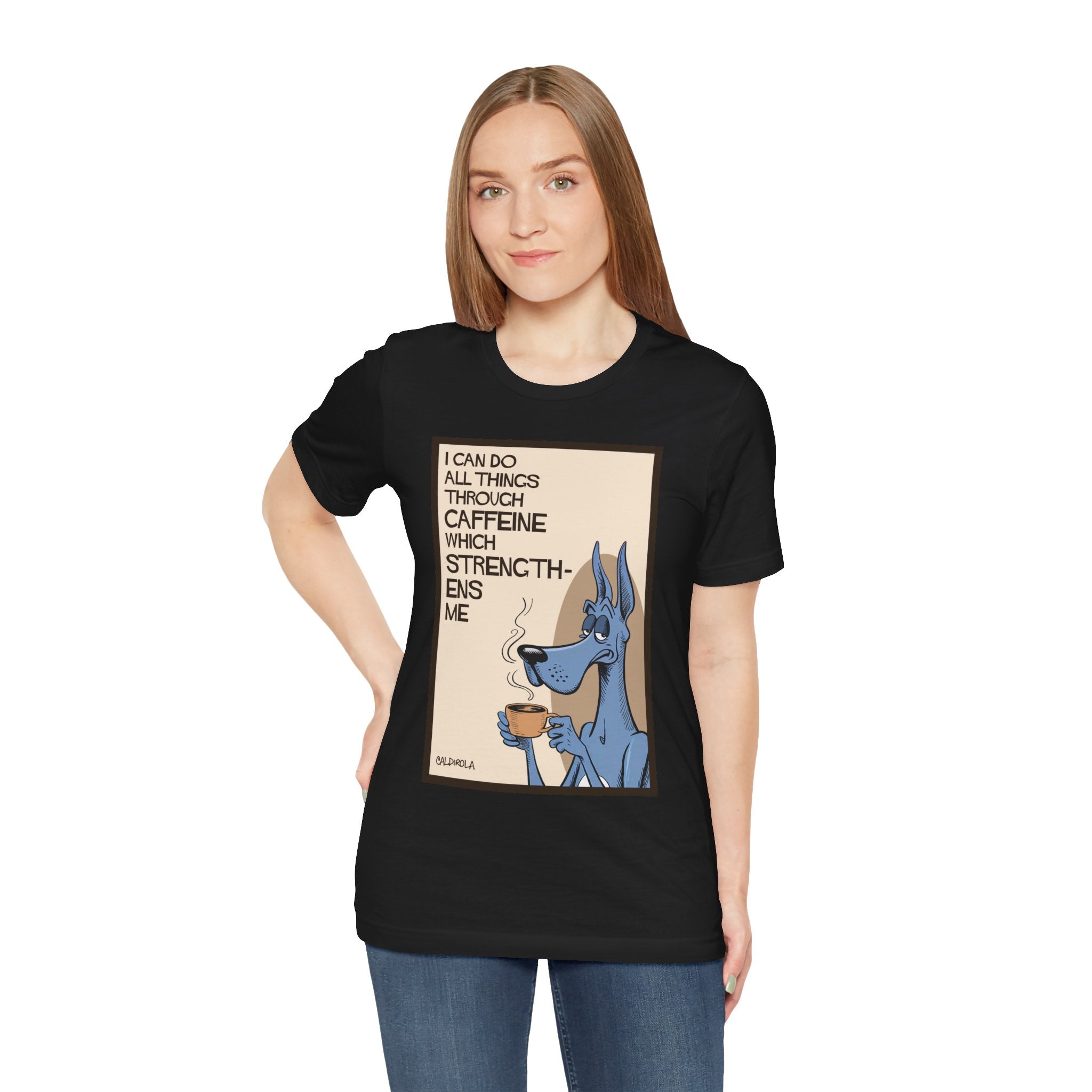 Dane - I Can Do All Things Through Caffeine Tee