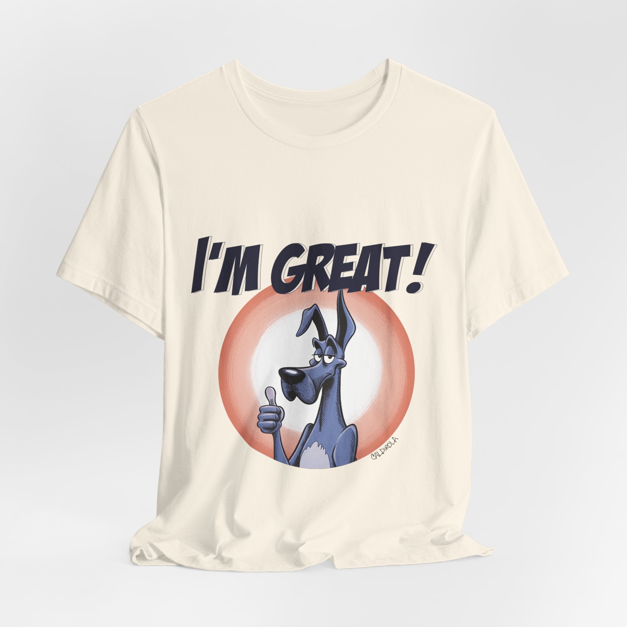 I'm Great! - Dane Tee