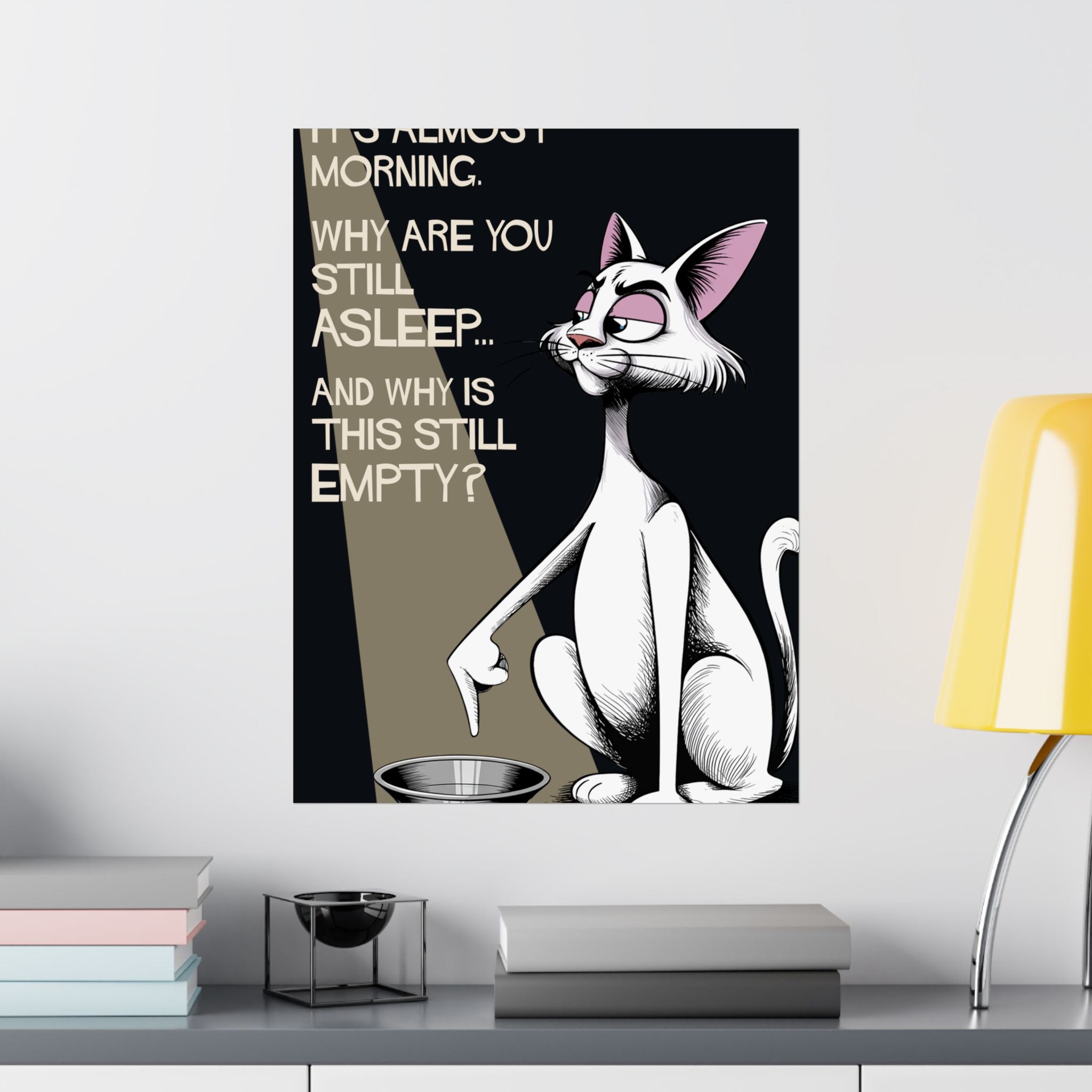Funny Cat Poster – “Why Is This Still Empty?” – Cat Humor Wall Art – Hungry Cat Print