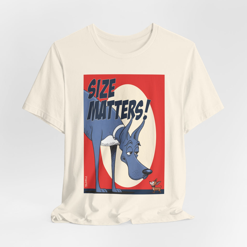 Dane -Size Matters Tee