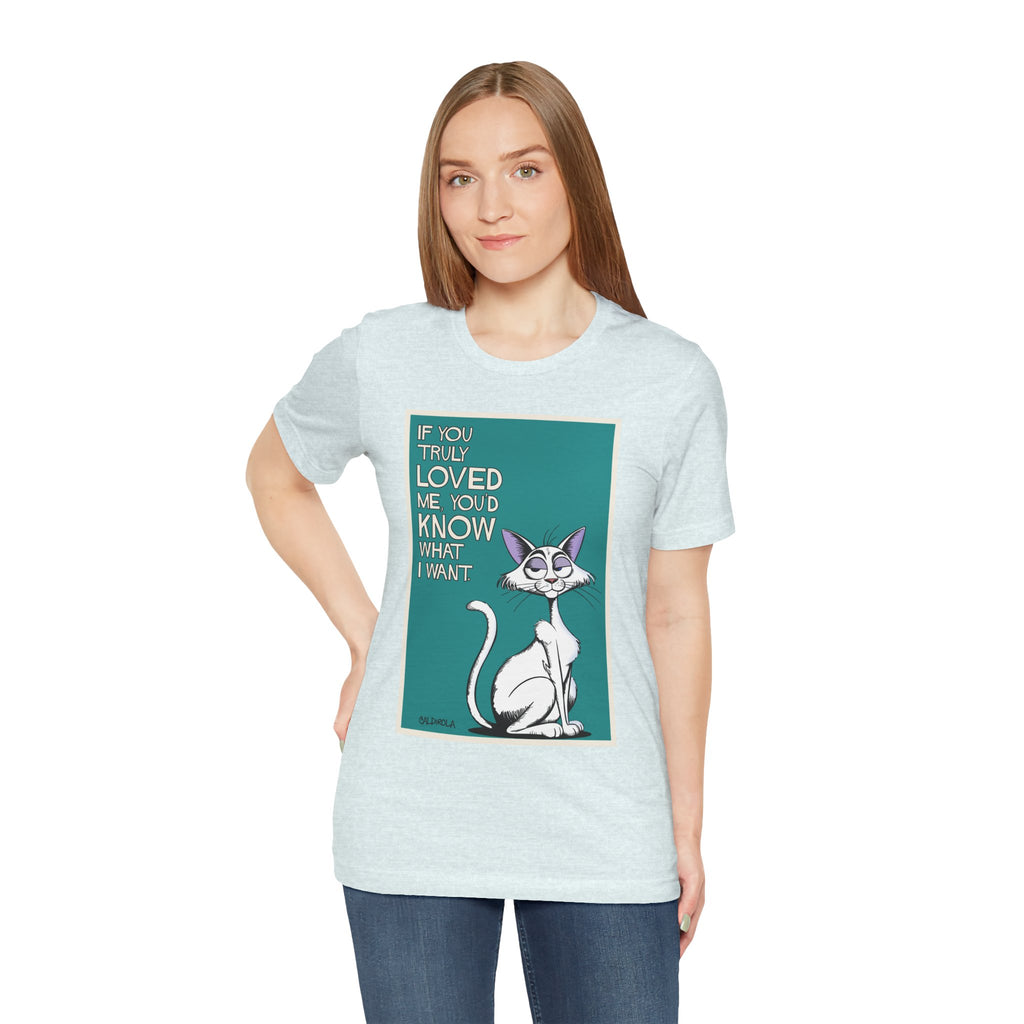 Katt - If You Truly Loved Me Tee
